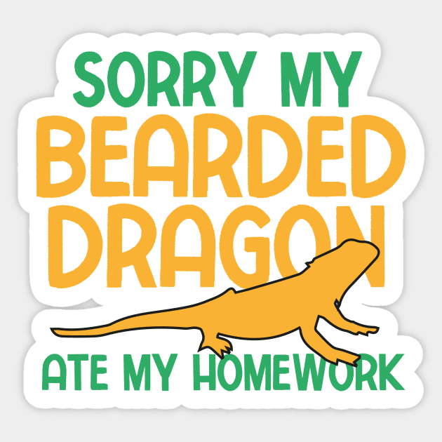 Sorry My Bearded Dragon Ate My Home Work Sticker by The WYLD Tribe